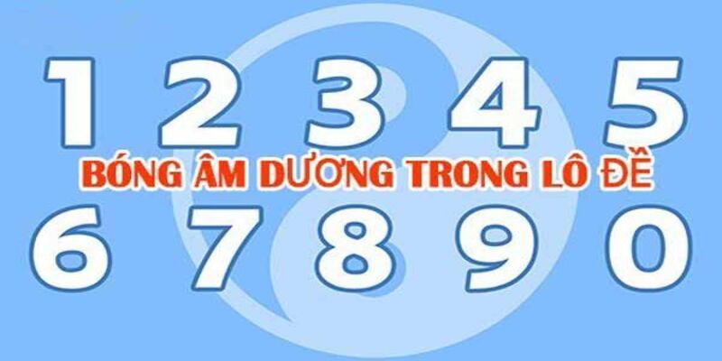 Bóng âm dương lô đề - Cách soi cầu cực kỳ đúng tại Tài Xỉu 1 bong am duong lo de 1